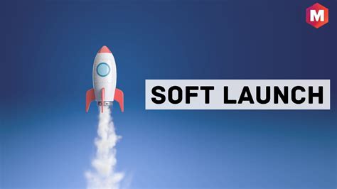 software soft launch definition